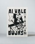 Serigrafia Ai Vale Bujas?! por Diogo Patarra